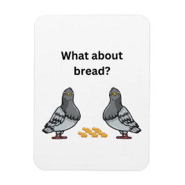 Hoe zit het met brood? magneet