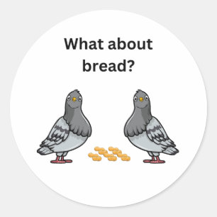 Hoe zit het met brood? ronde sticker