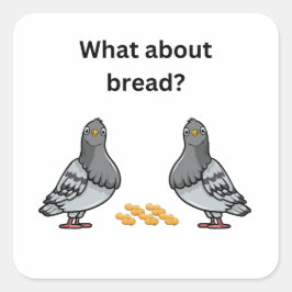 Hoe zit het met brood? vierkante sticker