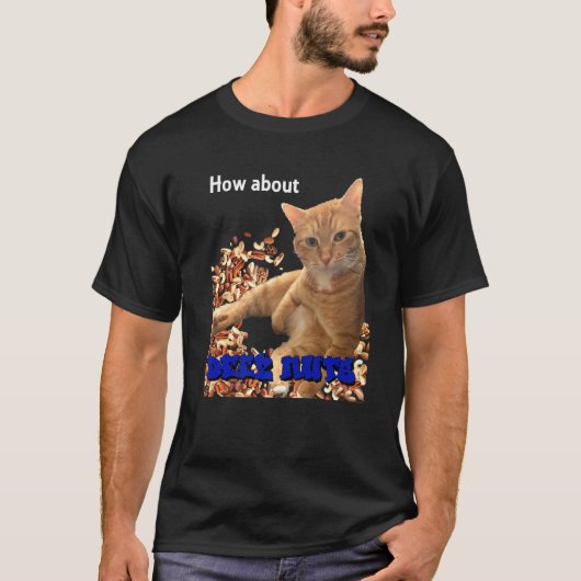 Hoe Zit Het Met Deze Noten Kat T-shirt (Voorkant)