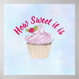 Hoe zoet het is Roze Cupcake Poster