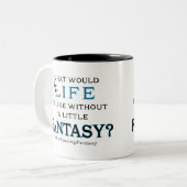 Hoe zou het leven zijn zonder een kleine Fantassie Tweekleurige Koffiemok (Voorkant links)