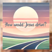 Hoe zou Jezus rijden? Raamsticker (Vel 2)