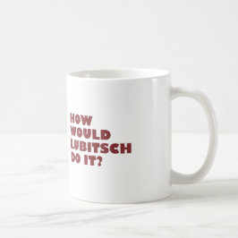 "Hoe zou Lubitsch het doen?" Mok