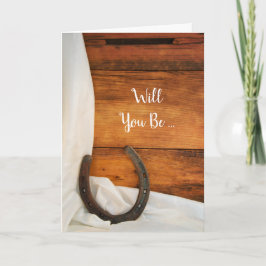 Hoefijzer en satin... ben je mijn Bridesmaid.