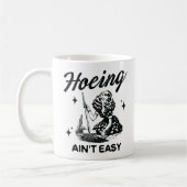 Hoeing ain't easy koffiemok (Links)