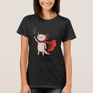 Hoera Axolotl Ridder Grappig Zwaard Meme Citaat T-shirt
