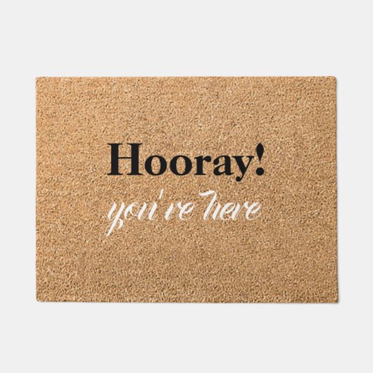 Hoera! Je bent hier Doormat Deurmat (Voorkant)