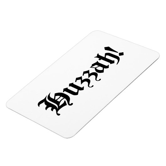 Hoera! {Middeleeuwse typografie} Magneet (Linkerzijde)