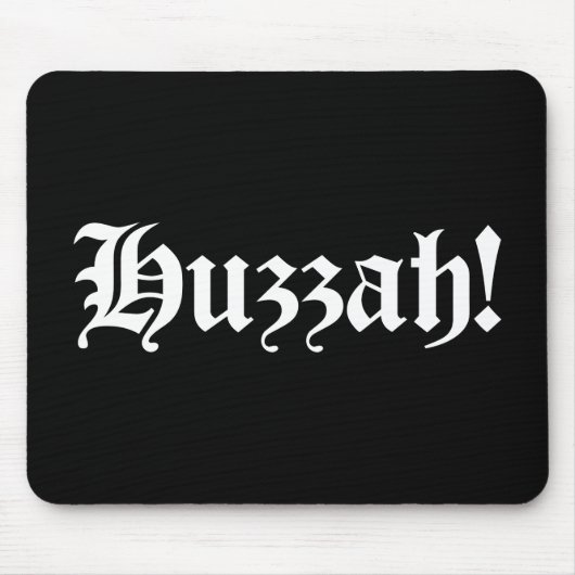 Hoera! {Middeleeuwse typografie} Muismat (Voorkant)