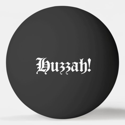 Hoera! {Middeleeuwse typografie} Ping Pong Bal Pingpongbal (Voorkant)