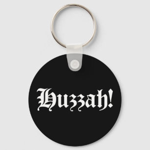 Hoera! {Middeleeuwse typografie} Sleutelhanger
