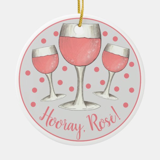 Hoera, Rosé. Blush roze roze glas wijn Winery Keramisch Ornament (Voorkant)