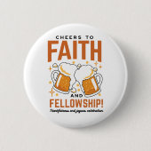 Hoera voor Faith & Fellowship - Oktoberfest T-shir Ronde Button 5,7 Cm (Voorkant)