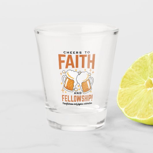 Hoera voor Faith & Fellowship - Oktoberfest T-shir Shot Glas (Voorkant)