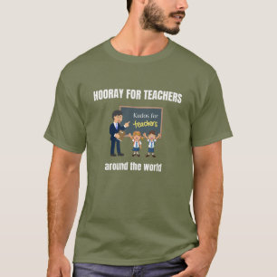 Hoera voor leraren over de hele wereld t-shirt