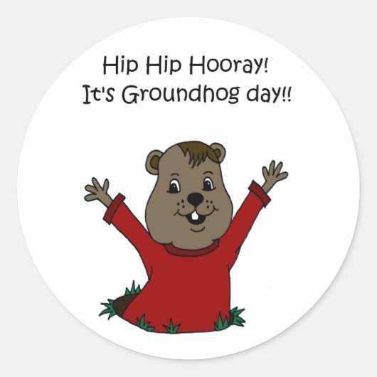 Hoera zijn Groundhog dag in het wit Ronde Sticker (Voorkant)