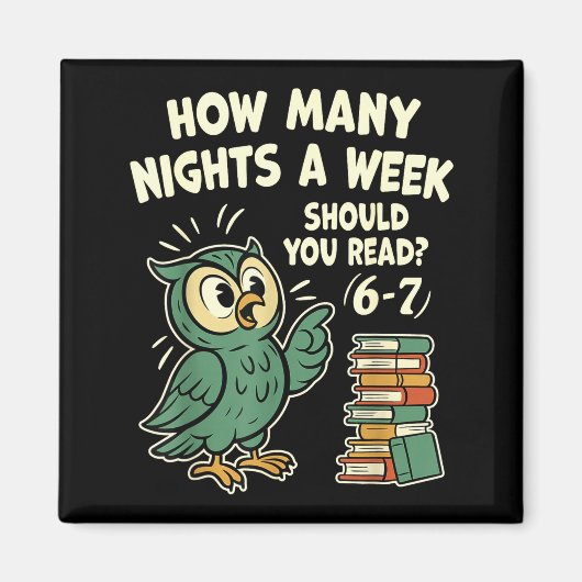 Hoeveel Avonden Per Week Moet Je Lezen_ 6–7 Leuke Magneet (Voorkant)