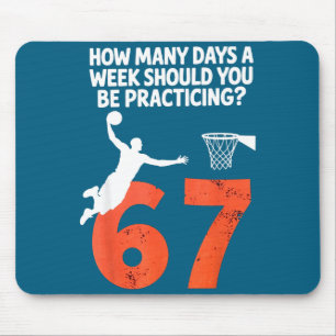 Hoeveel dagen grappig 67 meme basketbal oefenen muismat