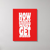 Hoeveel Emcee's moeten er gekust worden Canvas Afdruk (Voorkant)