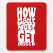 Hoeveel Emcee's moeten er gekust worden Muismat (Voorkant)