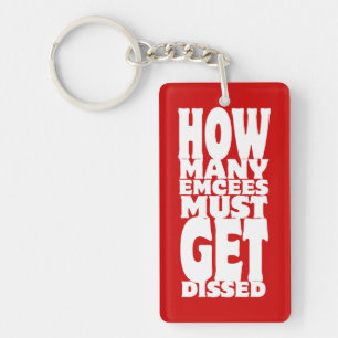 Hoeveel Emcee's moeten er gekust worden Sleutelhanger