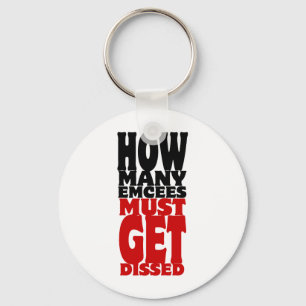 Hoeveel Emcee's moeten er gekust worden Sleutelhanger