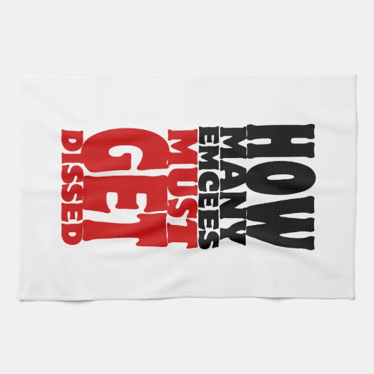 Hoeveel Emcee's moeten er gekust worden Theedoek (Horizontaal)