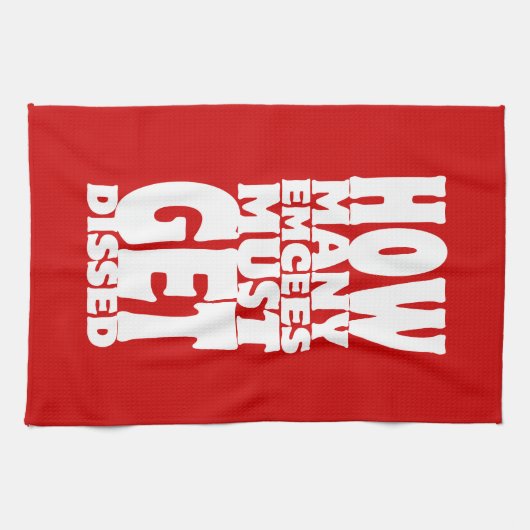 Hoeveel Emcee's moeten er gekust worden Theedoek (Horizontaal)