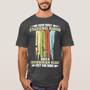 Hoeveel Geviste staven heeft een visser nodig T-shirt