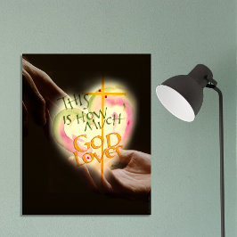 HOEVEEL GOD HOUDT EN BEREIKT CROSS HEART POSTER
