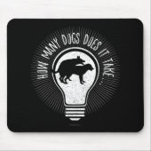 Hoeveel honden duurt het? Muismat (Voorkant)