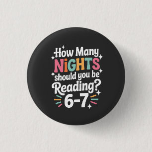 Hoeveel Nachten Moet Je Lezen – Grappige Kleur Ronde Button 3,2 Cm