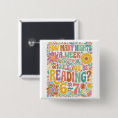 Hoeveel nachten per week moet je lezen? 67 vierkante button 5,1 cm (Voorkant /achterkant)