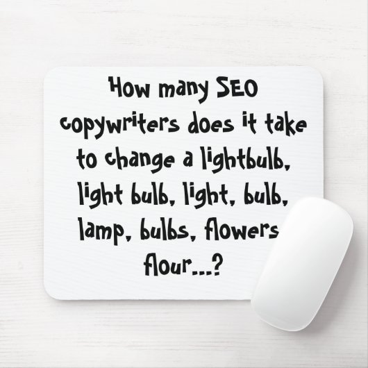Hoeveel SEO copywriters neemt het om... Muismat (Met muis)