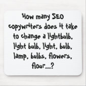 Hoeveel SEO copywriters neemt het om... Muismat (Voorkant)