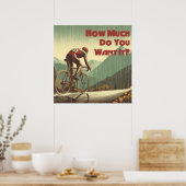 Hoeveel Wil Je Het Fietserij Poster (Keuken)