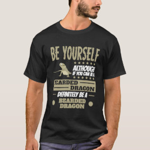 Hoewel als u een draak met bearing kunt zijn t-shirt