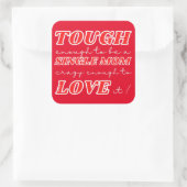 HOEWEL GENOEG OM ÉÉN MOME TE ZIJN, KRAZY GENOEG. VIERKANTE STICKER (Tas)