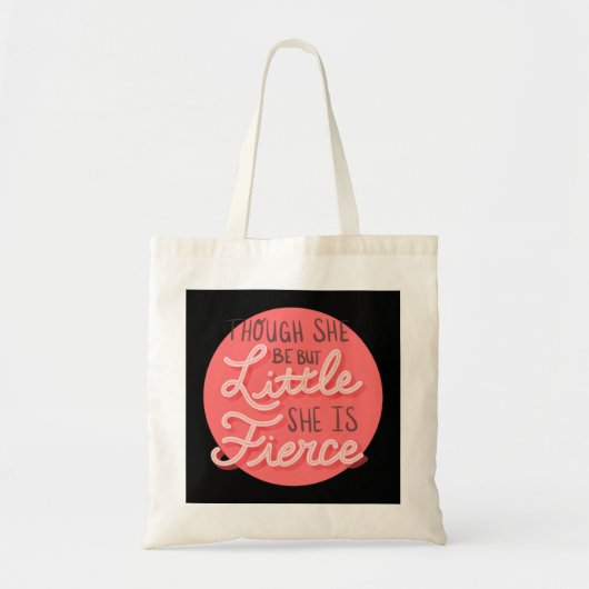 Hoewel ze klein is, is ze fel 73 tote bag (Voorkant)