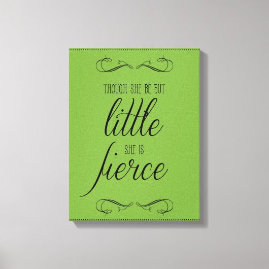 Hoewel ze maar klein is, is ze hevig, canvas (Voorkant)