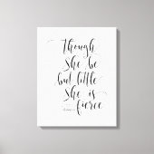 Hoewel ze maar klein is, Shakespeare Quote Canvas Afdruk (Voorkant)