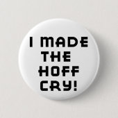 Hoff Cry Button (Voorkant)