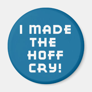 Hoff Cry donkere magneet