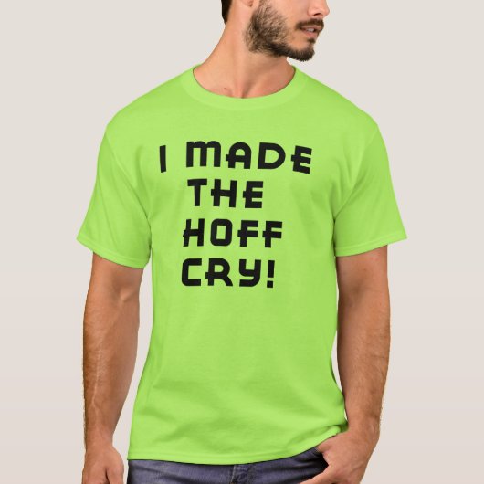 Hoff Cry T-Shirt (Voorkant)