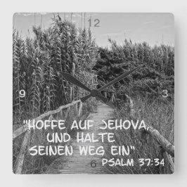 Hoffe auf Jehova .... Vierkante Klok