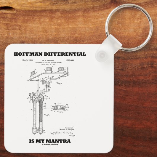 Hoffman Differential is mijn mantra US Patent Desi Sleutelhanger (Achterkant)
