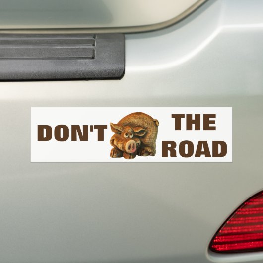 Hog de weg niet Schattige Varken Meme Bumpersticker (Op auto)