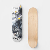 Hog Dog Skateboard (Voorkant)