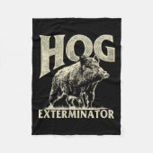 Hog Exterminator - Boar Hunting Wild Hog Hunter Fleece Deken (Voorkant)